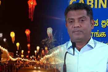 බලශක්ති අරපිරිමැස්ම යටතේ එළැඹෙන වෙසක් සහ පොසොන් ආගමික උත්සවවලට කුමක් වෙයිද?